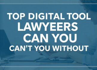 Top Digital Tools Lawyers Can’t Live Without Top Digital Tools Lawyers Can't Live Without